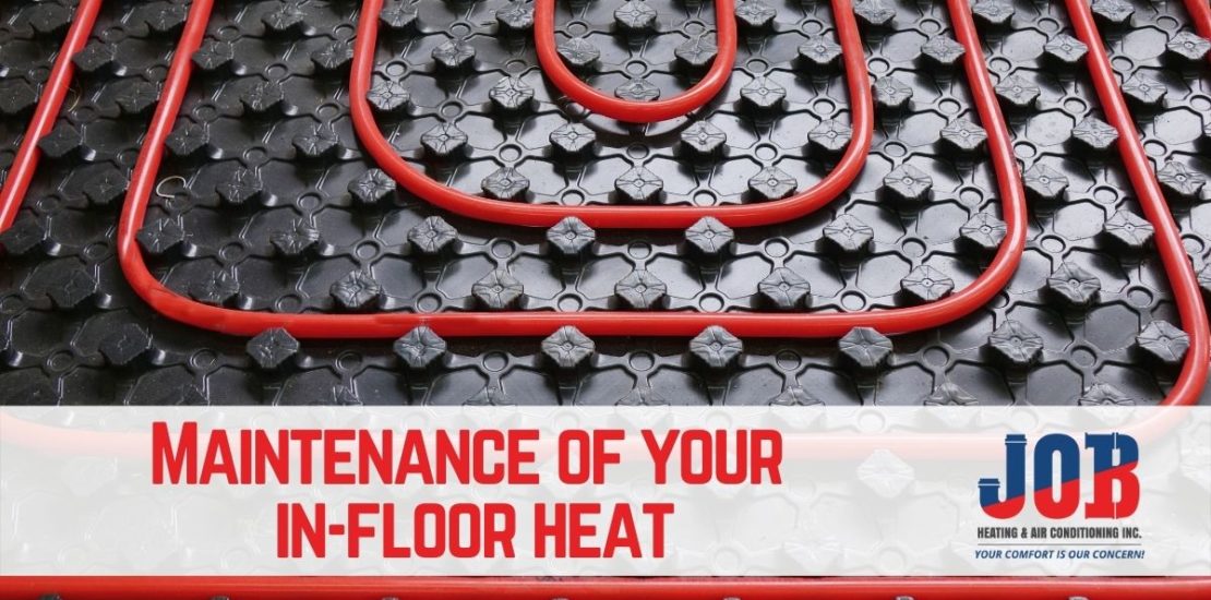 In-floor system displayed with words Maintenance of your in-Floor heat